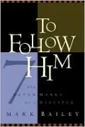 To Follow Him