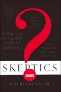 Skeptics Answered