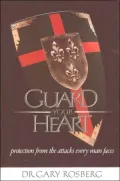 Guard Your Heart: For Out of It Will Flow Your Life Story