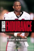 It Takes Endurance