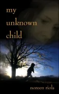My Unknown Child
