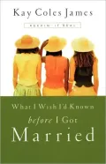 What I Wish I'd Known before I Got Married (Keepin' It Real)