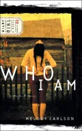 Who I Am (Diary of a Teenage Girl Series #3)