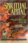 Spiritual Capital: Wealth We Can Live By