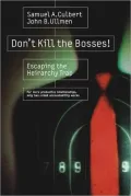 Don't Kill the Bosses!: Escaping the Hierarchy Trap