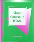 A Short Course in HTML