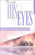 Through His Eyes
