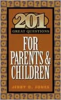 201 Great Questions for Parents and Children