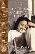 Six Essentials of Spiritual Authenticity