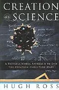Creation As Science A Testable Model Approach to End the Creation/evolution Wars