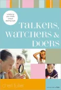 Talkers, Watchers and Doers (School Savvy Kids Series): Unlocking Your Child's Unique Learning Style