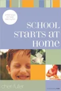 School Starts at Home (School Savvy Kids Series): Simple Ways to Make Learning Fun