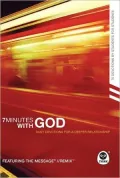 7 Minutes with God: Daily Devotions Featuring the Message//Remix