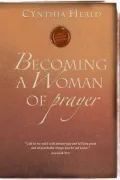 Becoming a Woman of Prayer