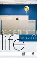 Redefining Life: My Career