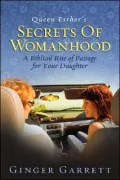 Queen Esther's Secrets of Womanhood
