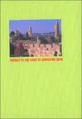 Chihuly in the Light of Jerusalem 2000 : Dail Ts'ihuli Be-Proyeokot Maohaovah Li-Yerushalayim = Dayl Tshaihaulai: Yukarrimu AUrushalaim Al-Quds