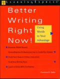 Better Writing Right Now : Using Words to Your Advantage