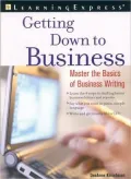 Getting Down to Business Successful Writing at Work