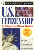 U.S. Citizenship: A Step-by-Step Guide