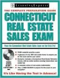 Connecticut Real Estate Sales Exam: The Complete Preparation Guide