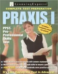 Praxis I, Third Edition: PPST: Pre-Professional Skills Test