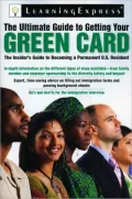 The Ultimate Guide to Getting Your Green Card
