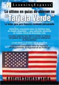 Lo Ultimo en Guias de Obtener su Tarjeta Verde