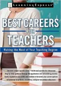 The Best Careers for Teachers: Making the Most of your Teaching Degree