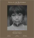 Faces of the Rainforest : Yanomami