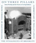 On Three Pillars: Torah, Worship, and the Practice of Loving Kindness - The Synagogues of Brooklyn