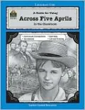 Guide for Using Across Five Aprils in the Classroom