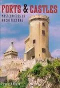 Forts & Castles Masterpieces of Architecture