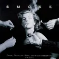 Smoke: Cigars, Cigarettes, Pipes, and Other Combustibles