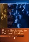 From Sociology To Cultural Stu