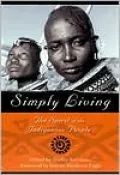 Simply Living: The Spirit of the Indigenous People