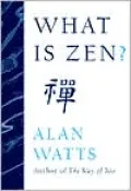 What Is Zen?