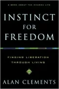 Instinct for Freedom
