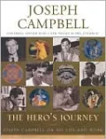 The Hero's Journey: Joseph Campbell on His Life and Work