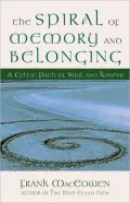 Spiral of Memory and Belonging: A Celtic Path of Soul and Kinship