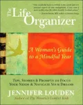 The Life Organizer: A Woman's Guide to a Mindful Year