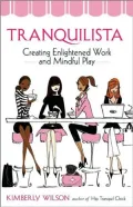 Tranquilista: Mastering the Art of Enlightened Work and Mindful Play