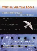 Writing Spiritual Books: A Bestselling Writer's Guide to Successful Publication