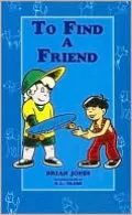 To Find a Friend