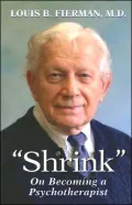 Shrink: On Becoming a Psychotherapist