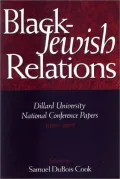Black - Jewish Relations: Dillard University National Conference Papers, 1989-1997