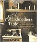 At Grandmother's Table: Women Write about Food, Life and the Enduring Bond between Grandmothers and Granddaughters
