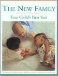 New Family: Your Child's First Year