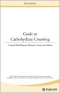 The Guide to Carbohydrate Counting: A Simple Meal-Planning Method for People with Diabetes
