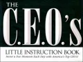 The C.E.O.'s Little Instruction Book